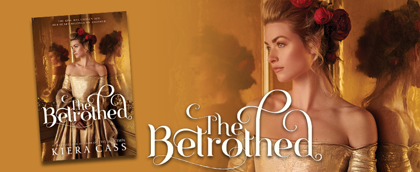 kiera cass books the betrothed