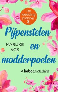 Omslag van het boek Pijpenstelen en modderpoelen van De weddingplanner.